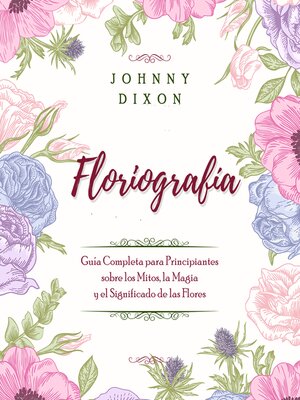 cover image of Floriografía